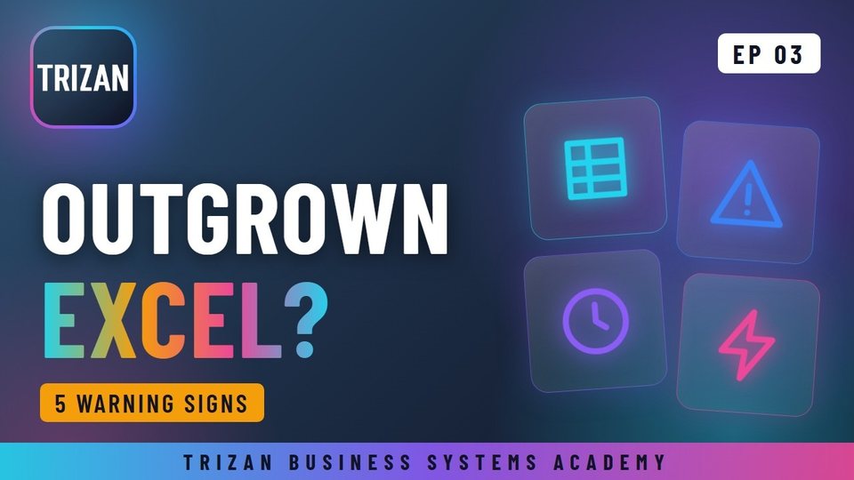 5 Signs You’ve Outgrown Excel (Time to Upgrade?)